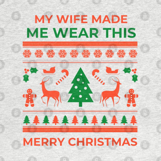 My wife made me - Christmas by Petites Choses